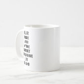 Streite nie mit jemandem, den Harriet Links hätte Kaffeetasse (Vorderseite Links)