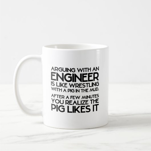 Streiten mit Ingenieur-lustige Geschenkidee Tasse (Links)