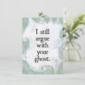 Streiten Sie mit Ihrer Ghost-Grußkarte Karte (Stehend Vorderseite)