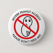 Strenger Erdnuss-Allergie-Knopf Button (Vorderseite)