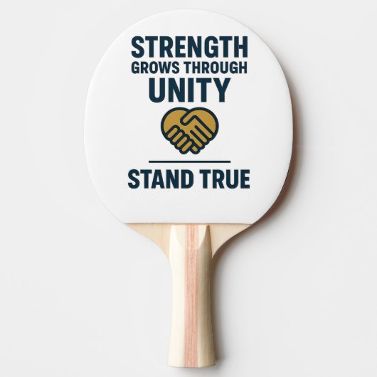 Strength grows through unity stand true prompt tischtennis schläger (Vorderseite)