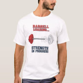 Strength In Progress | Barbell Loading Fitness T-Shirt (Vorderseite)