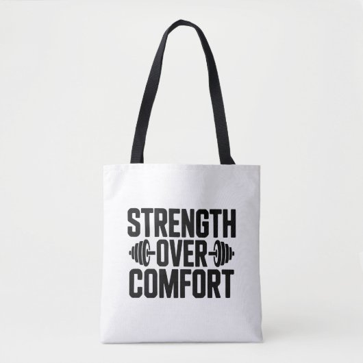 Strength Over Comfort Motivational Gym Tote Bag Tasche (Vorderseite)
