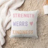 Strength Wears Kindness Decorative Pillow Kissen (Decke)