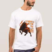 STRENGTH WITHIN YOU KEEP PUSHING FORWARD T-Shirt (Vorderseite)