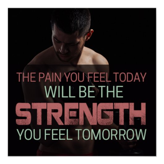 Strength You Feel Tomorrow Motivational Poster (Vorderseite)