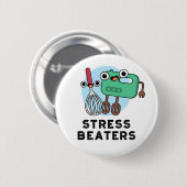 Stress Beaters Funny Baking Whisk Pub Button (Vorne & Hinten)