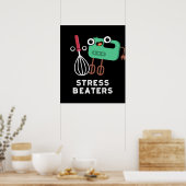 Stress Beaters Funny Baking Whisk Pub Dark BG Poster (Küche)