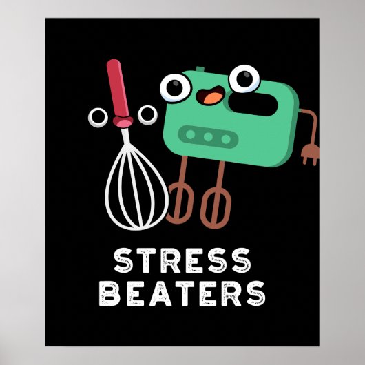 Stress Beaters Funny Baking Whisk Pub Dark BG Poster (Vorne)