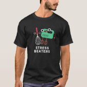 Stress Beaters Funny Baking Whisk Pub Dark BG T-Shirt (Vorderseite)