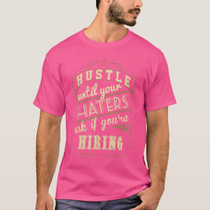 Stress, bis deine Hasser Frage, wenn du Hütte eins T-Shirt