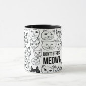 Stress dich nicht, bis ich meine Kaffee-Funny Cat  Tasse (Zentrum)