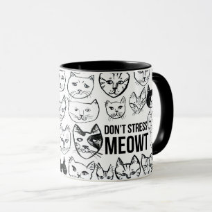Stress dich nicht, bis ich meine Kaffee-Funny Cat  Tasse