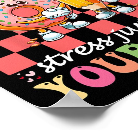 Stress einfach nur Ihren besten Testlehrer machen Poster (Ecke)