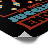 Stress entsteht dadurch, dass man nicht genug Jugg Poster (Ecke)