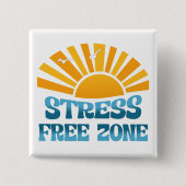 Stress Free Zone Button (Vorderseite)