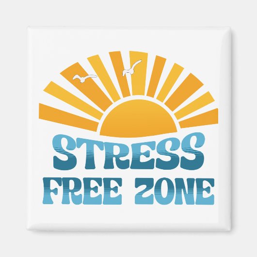 Stress Free Zone Magnet (Vorne)