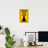 Stress Free Zone Print Poster (Heimbüro)