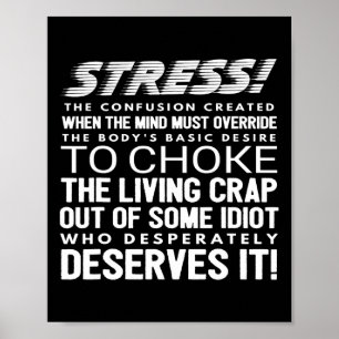 Stress Funny Definition Poster