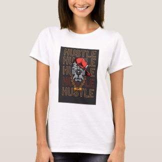 Stress, Hustel, Stress, Hustel T-Shirt