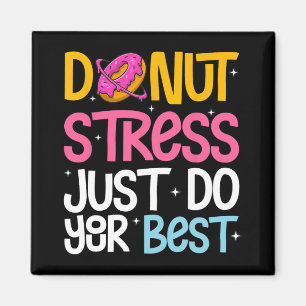 Stress macht einfach den besten Rock the Test Day Magnet