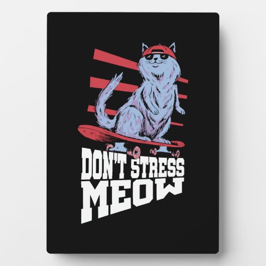 Stress Meow Stress Awareness Month Fotoplatte (Vorderseite)