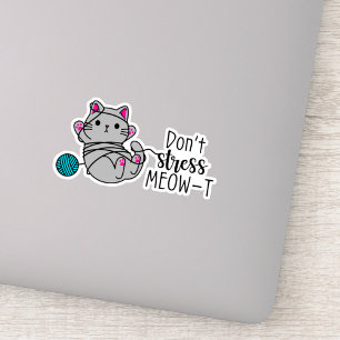 Stress MEOW-T nicht Aufkleber