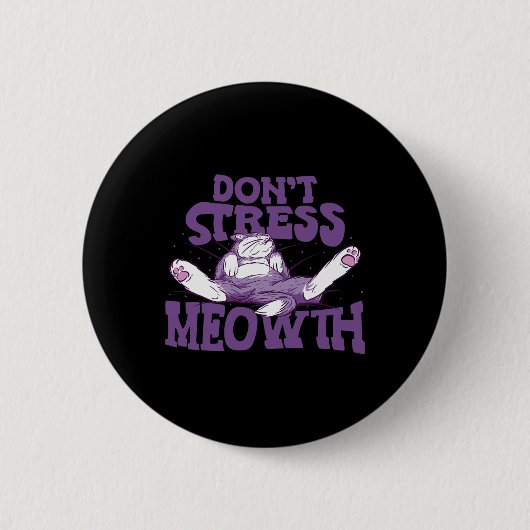 Stress Meowith National Stress Awareness Mont Button (Vorderseite)