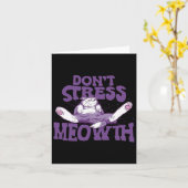 Stress Meowith National Stress Awareness Mont Karte (Gelbe Blume)