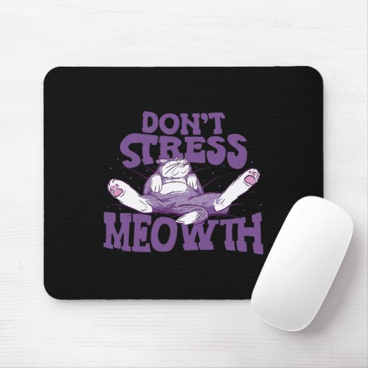 Stress Meowith National Stress Awareness Mont Mousepad (Mit Mouse)