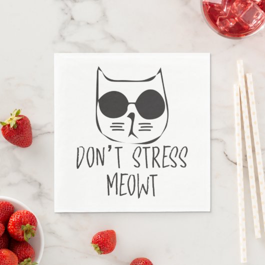 Stress Meowt darf nicht Serviette (Beispiel)