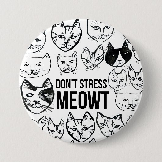 Stress Meowt Funny Cat Liebhaber Button (Vorderseite)