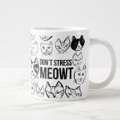 Stress Meowt Funny Cat nicht Jumbo-Tasse (Rechts)