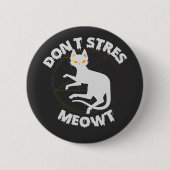 Stress Meowt Funny Spooky Halloween Pet Geschenk Button (Vorderseite)