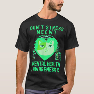 Stress Meowt Mental Health Awareness Rainbow T-Shirt