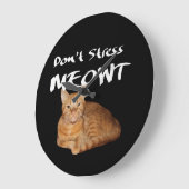 Stress Meowt nicht - Orange Cat Stress Me out Große Wanduhr (Winkel)
