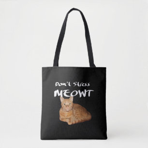 Stress Meowt nicht - Orange Cat Stress Me out Tasche