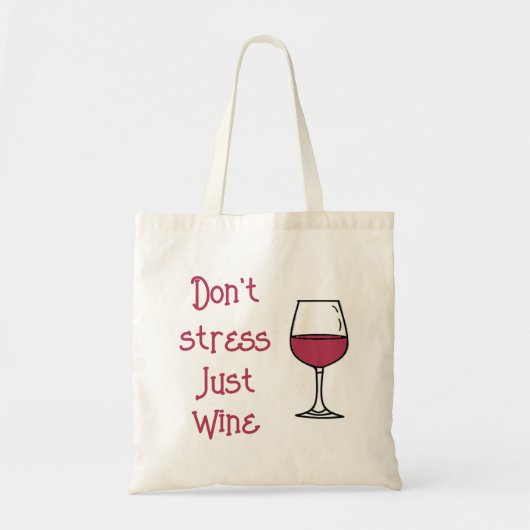 Stress nicht, nur Wein Tragetasche (Vorne)