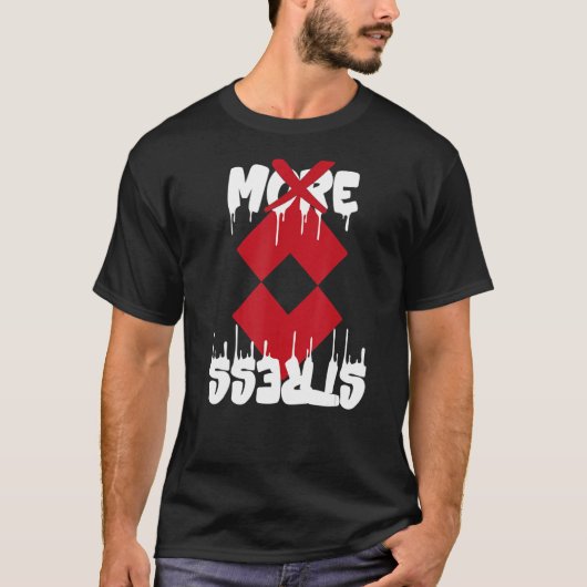 Stress stoppen Denken aufhören zu überdenken T-Shirt (Vorderseite)