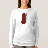 Stress-Thermometer Langarm-T-Shirt T-Shirt (Vorderseite)