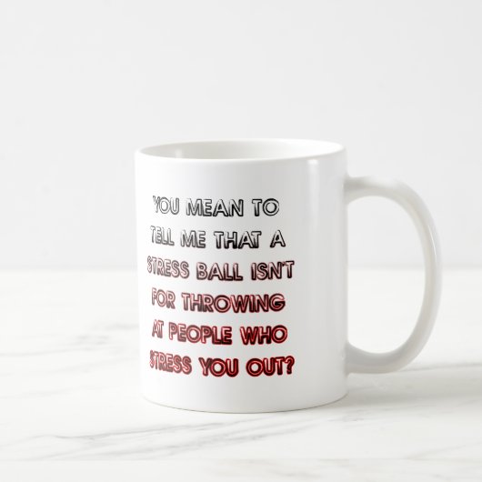 Stressball Lustiger Becher oder Reisebecher Kaffeetasse (Rechts)