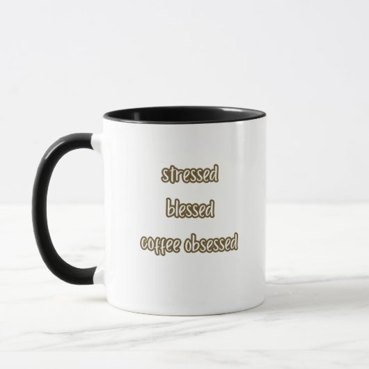 stressed blessed coffee obsessed tasse (Links)