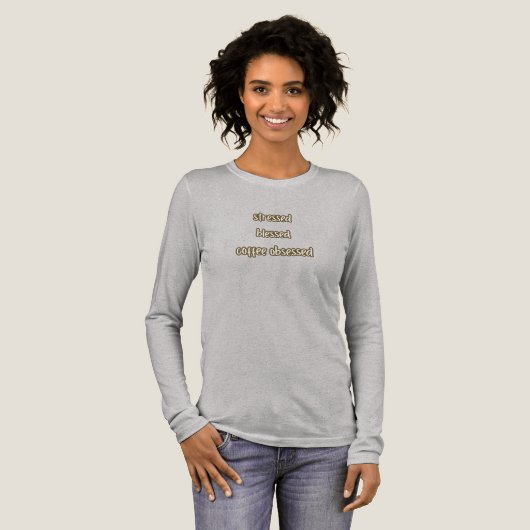 stressed blessed coffee obsessed Tri-Blend shirt (Volle Vorderseite)