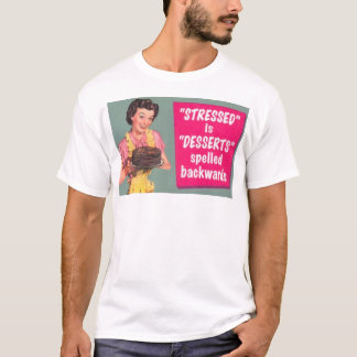 Stressed ist Nachtische rückwärts T-Shirt