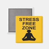 Stressfreie Zone Magnet (Vorderseite/Rückseite)