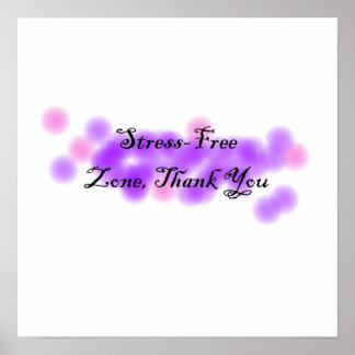 Stressfreie Zone Poster