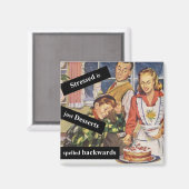 Stressgepresste Desserts werden rückwärts geschrie Magnet (Vorderseite/Rückseite)