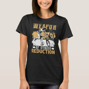 Stressreduktion Fahrradfahrer Grap T-Shirt