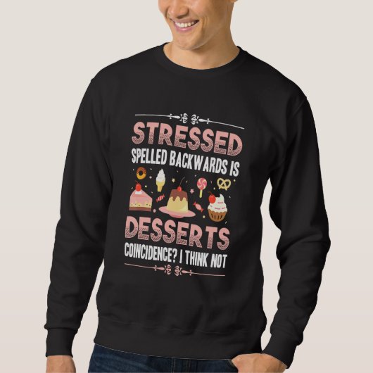 Stressrückwärts Desserts Backen mit Familienbügel Sweatshirt (Vorderseite)