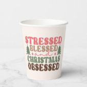 Stresst, gesegnet und Weihnachten besessen Pappbecher (Rückseite)